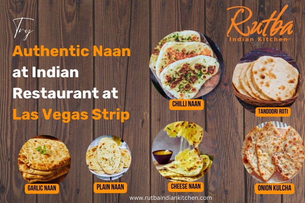 Explore the Best Naan Options at Rutba Indian Restaurant at Las Vegas Strip